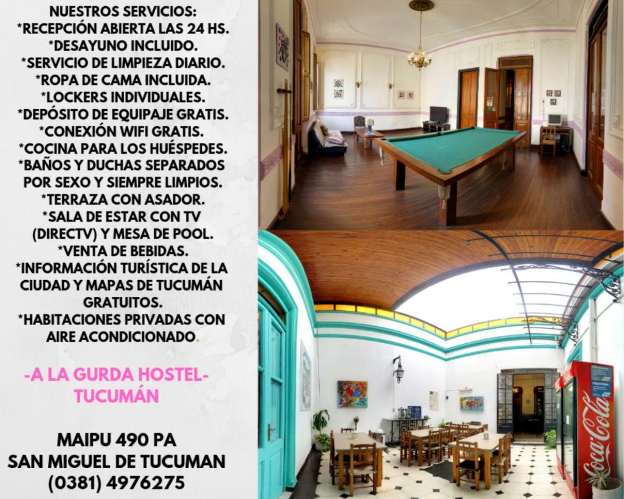 A La Gurda Hostel Сан-Мигель-де-Тукуман Экстерьер фото